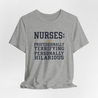 Nurses: Professionally Terrifying, Personally Hilarious