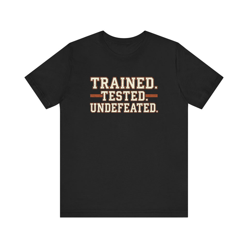 Trained. Tested. Undefeated. | Varsity Nurse T-Shirt