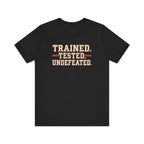 Trained. Tested. Undefeated. | Varsity Nurse T-Shirt