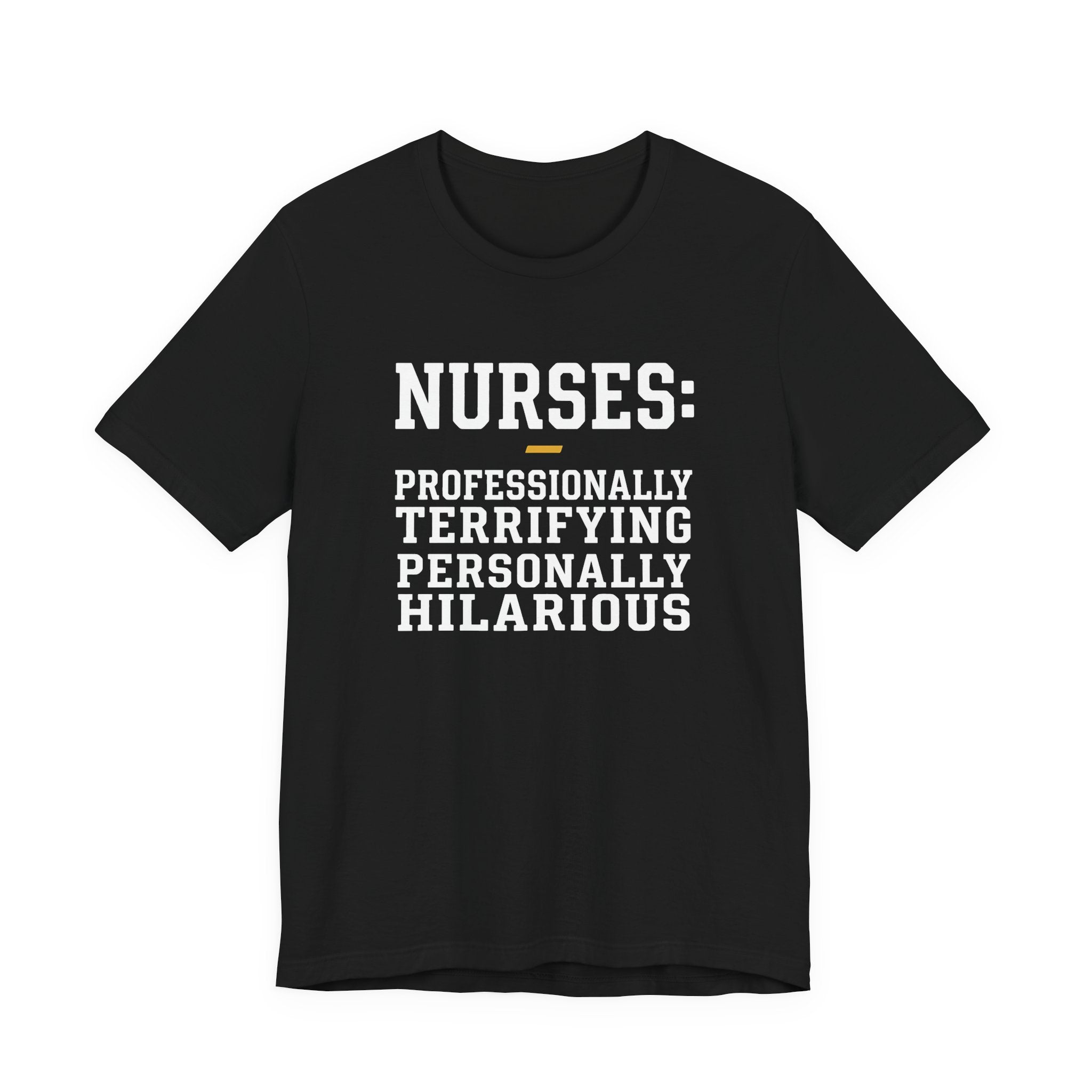 Nurses: Professionally Terrifying, Personally Hilarious