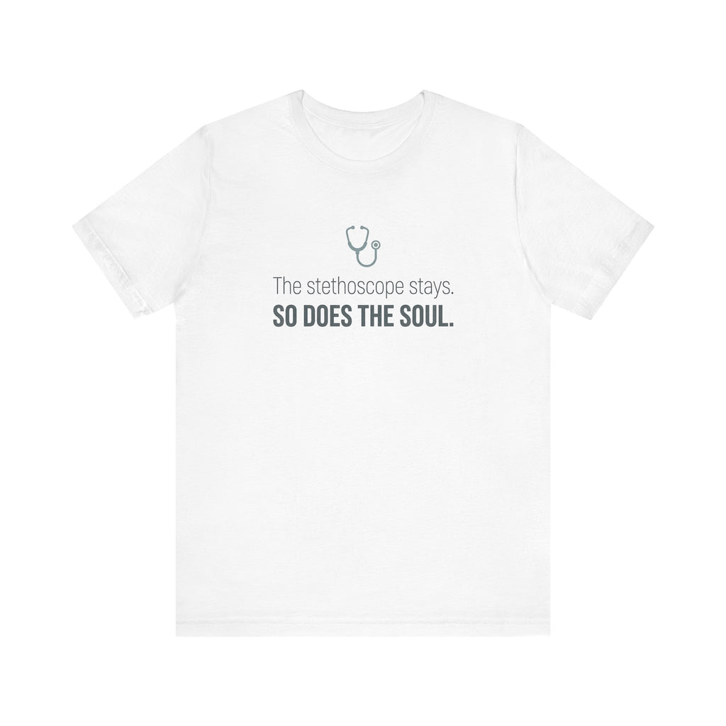 The Stethoscope Stays. So Does the Soul.
