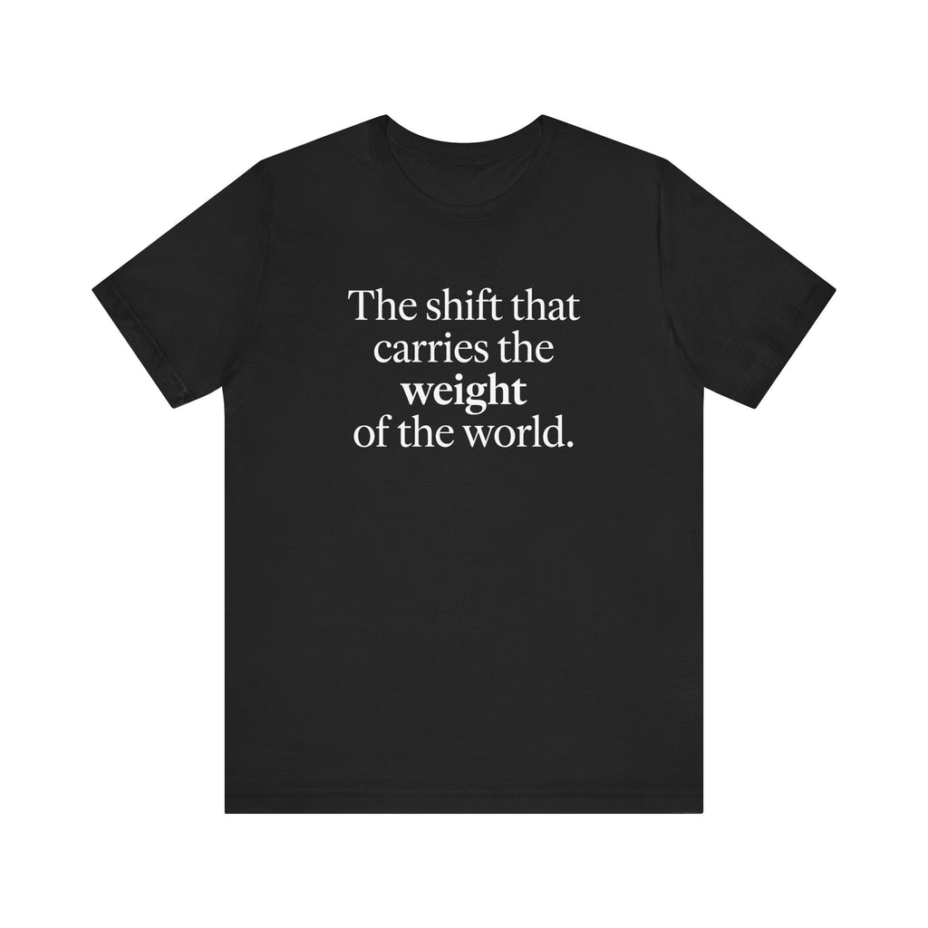 The Shift That Carries the Weight of the World