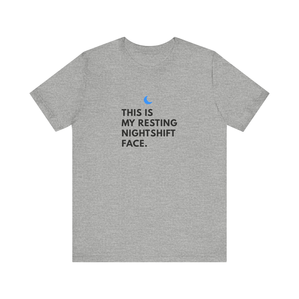 Resting Nightshift Face Tee