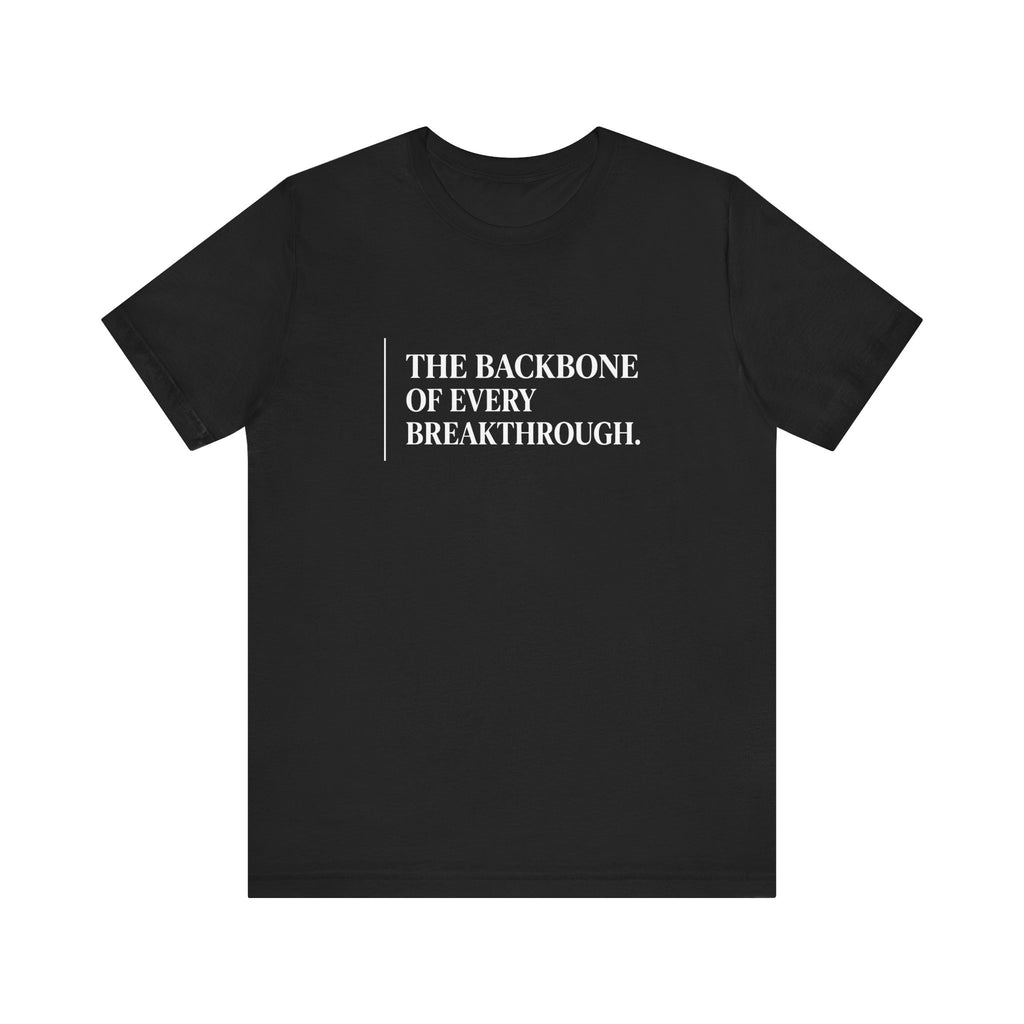 The Backbone of Every Breakthrough