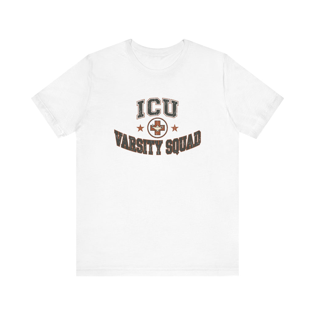 ICU Varsity Squad | Varsity Nurse T-Shirt
