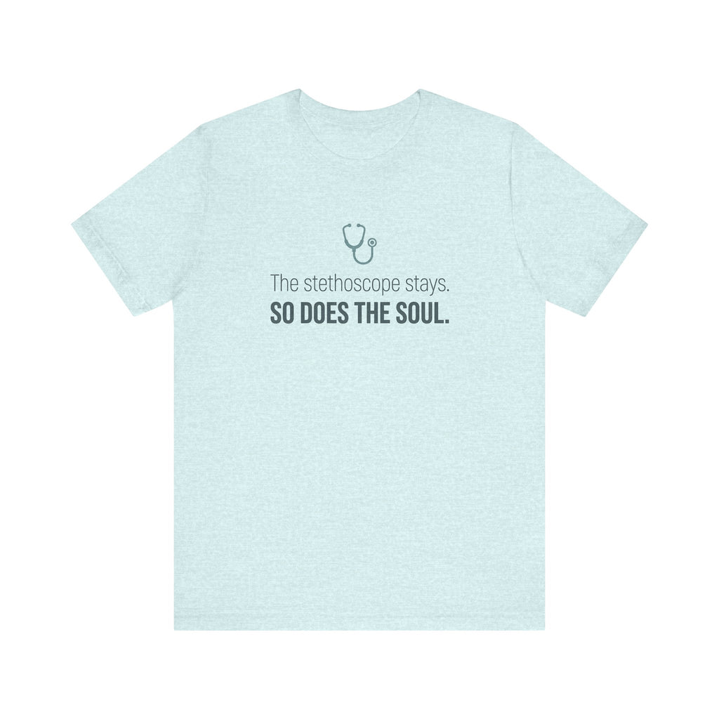 The Stethoscope Stays. So Does the Soul.