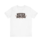 Never Benched | Varsity Nurse T-Shirt