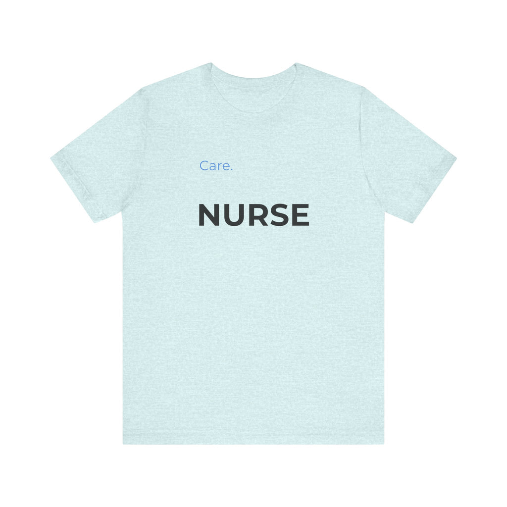 NURSE — Care Tee