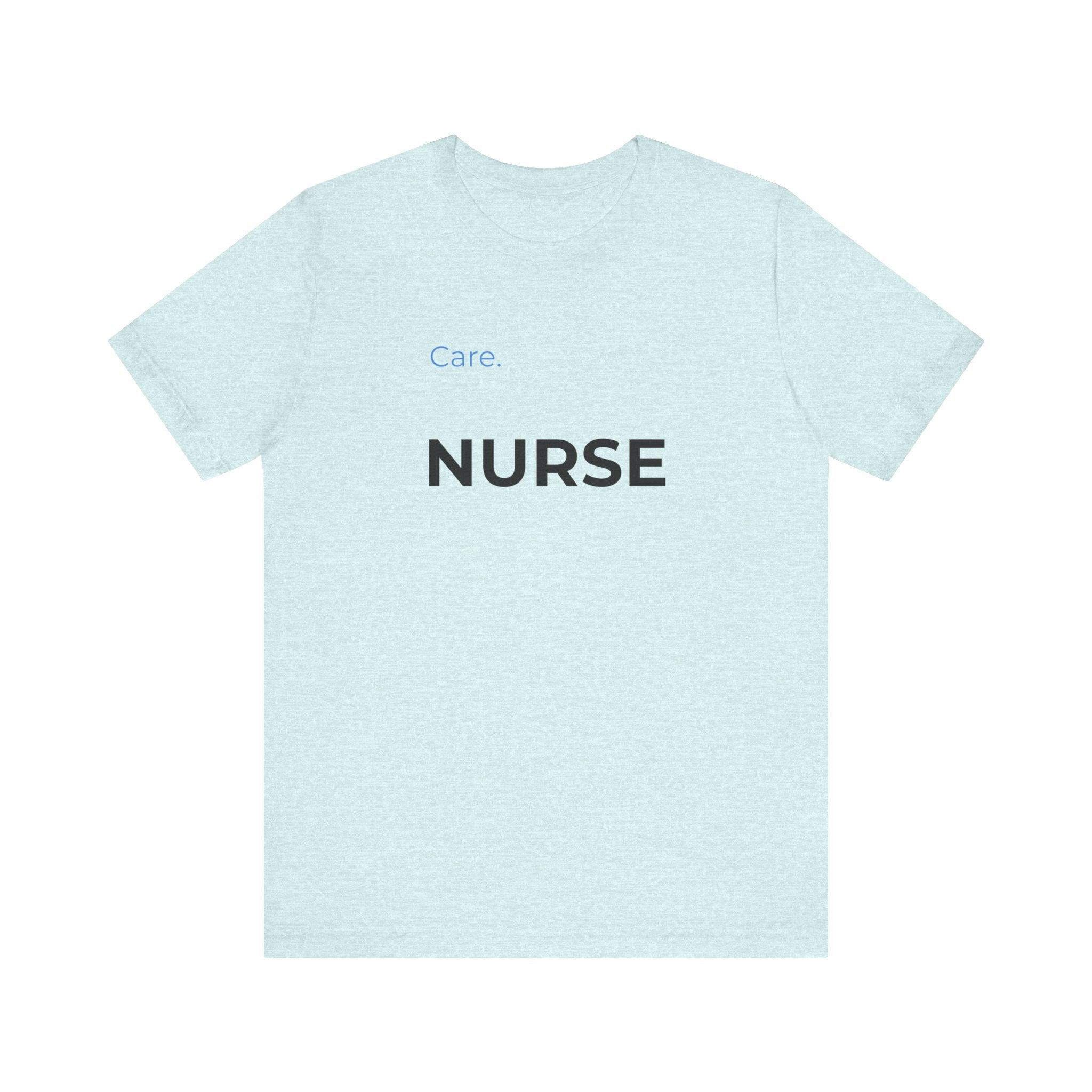 NURSE — Care Tee