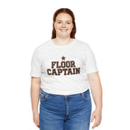 Floor Captain | Varsity Nurse T-Shirt