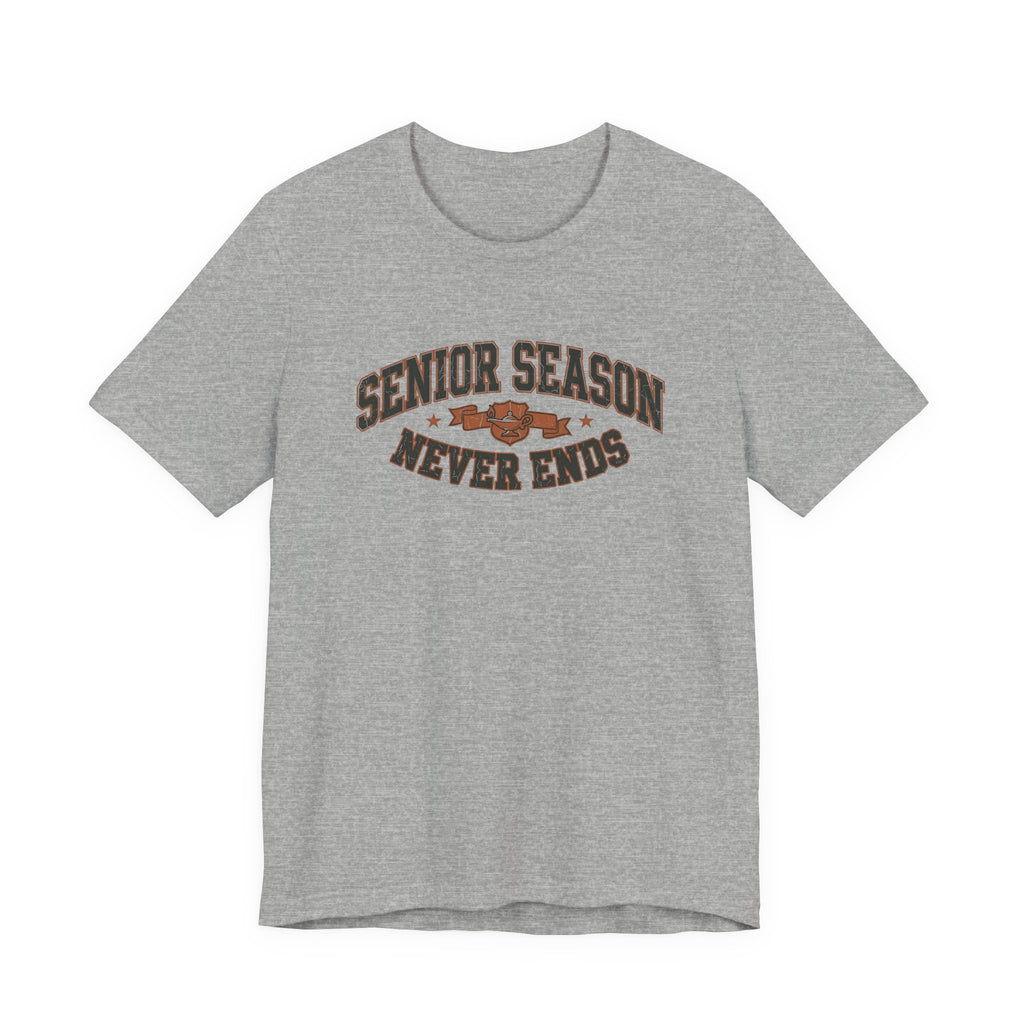 Senior Season Never Ends | Varsity Nurse T-Shirt