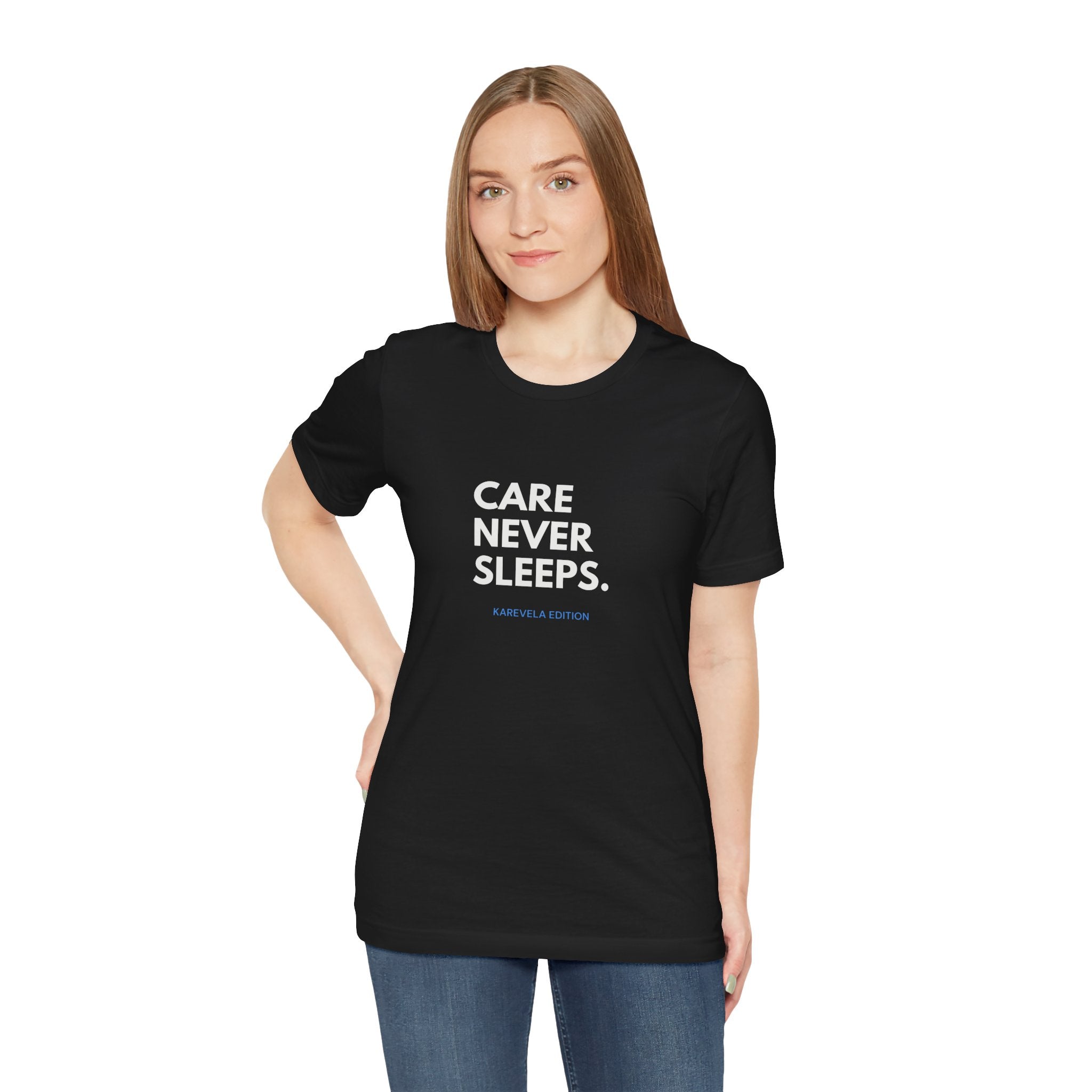 Care Never Sleeps Tee