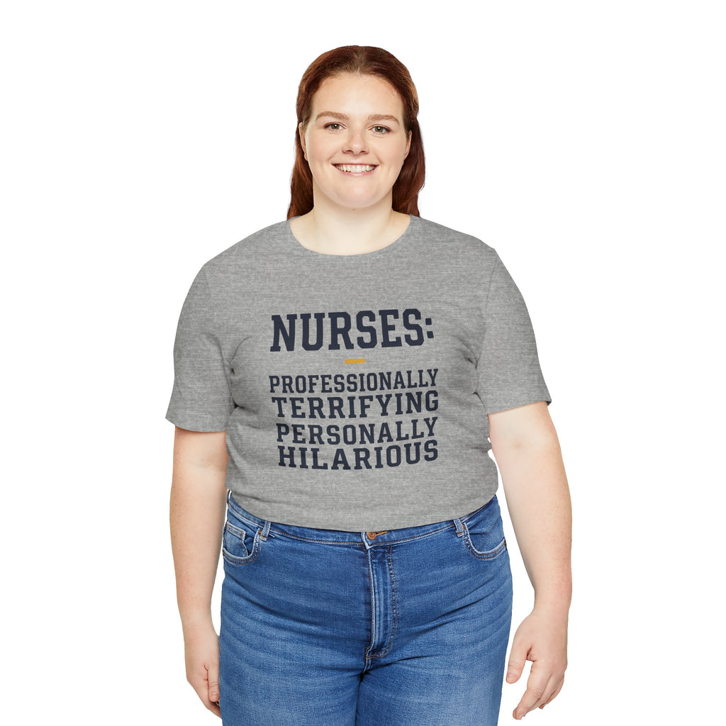 Nurses: Professionally Terrifying, Personally Hilarious