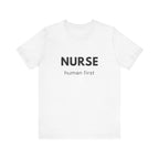 Nurse Human First Tee