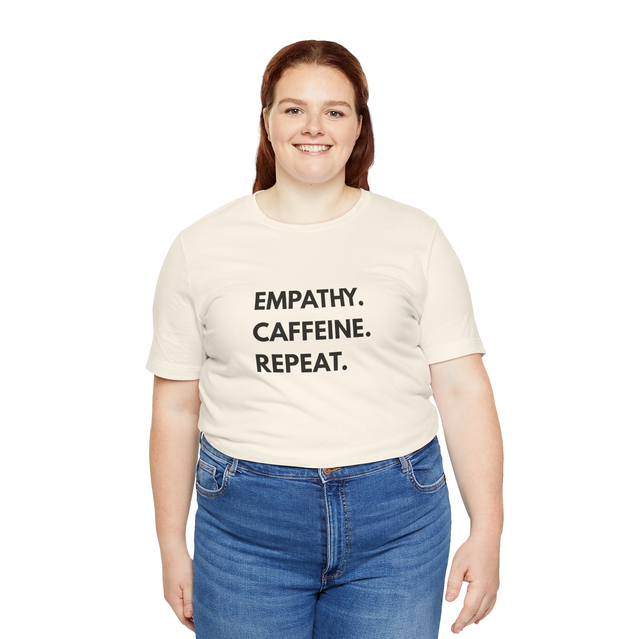 Empathy Caffeine Repeat Tee