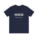 Nurse Human First Tee