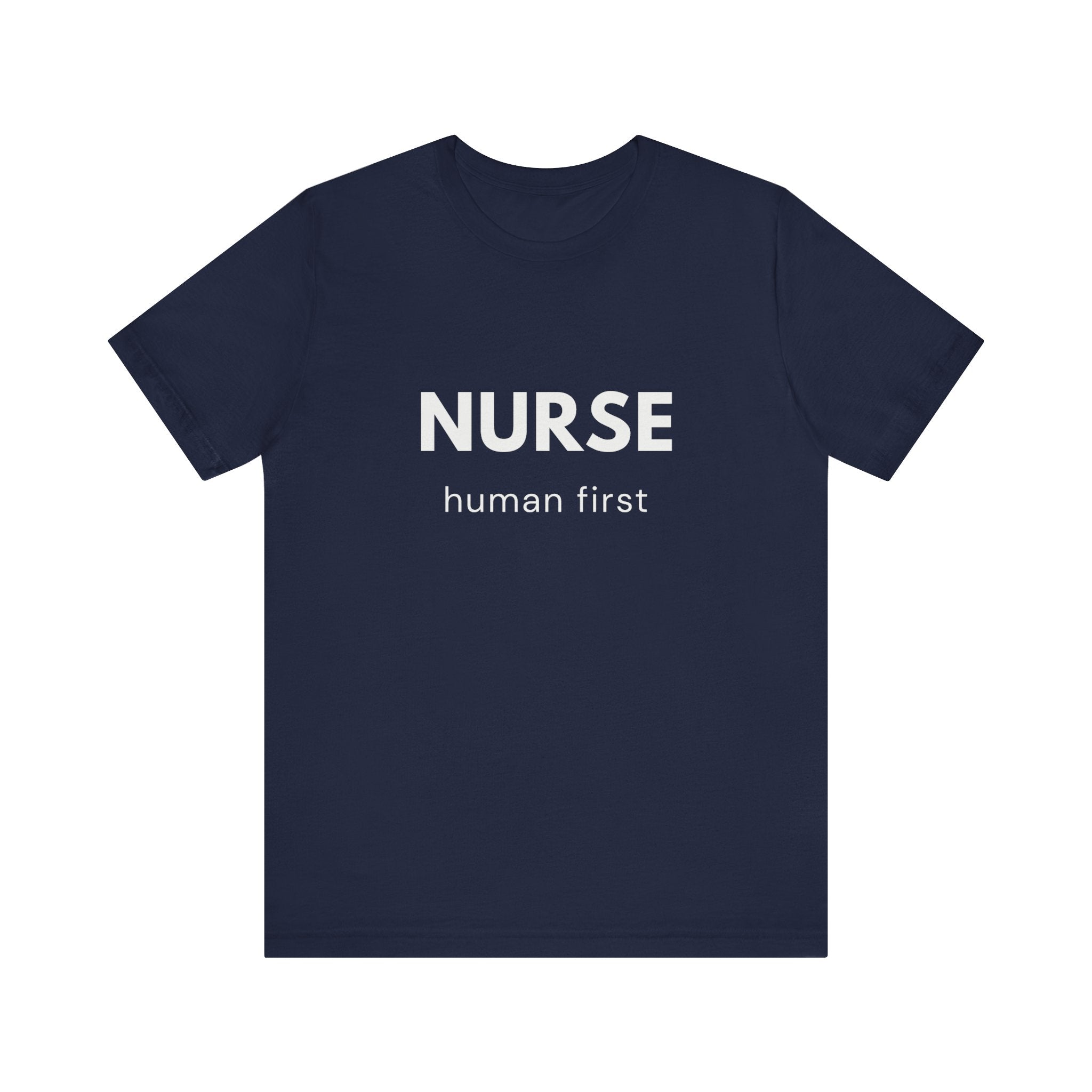 Nurse Human First Tee