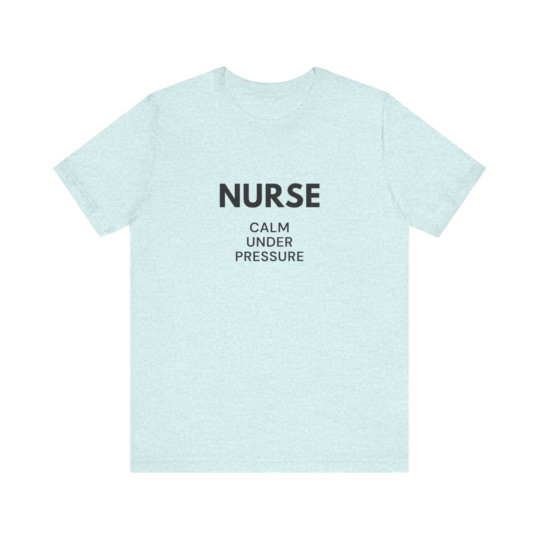 Calm Under Pressure Tee