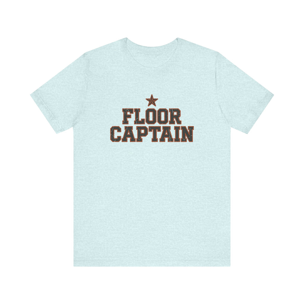 Floor Captain | Varsity Nurse T-Shirt