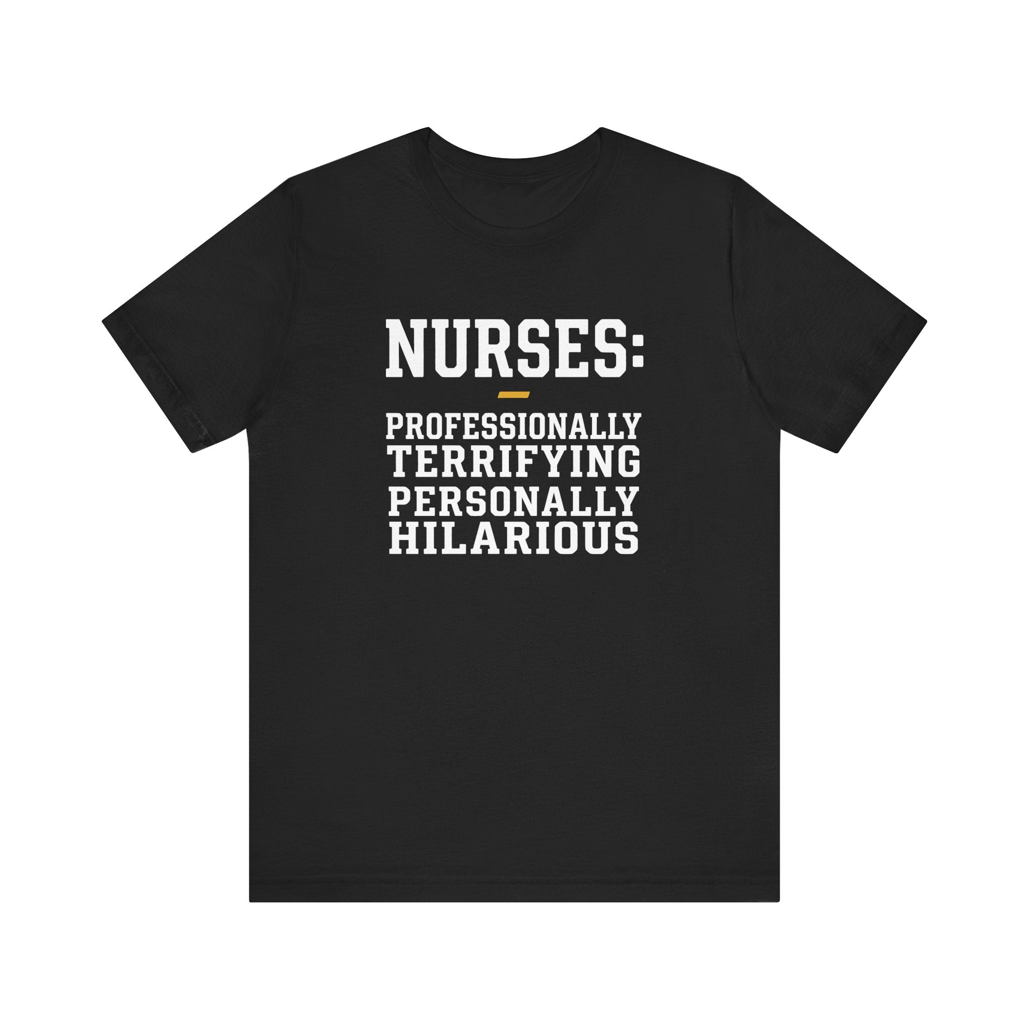 Nurses: Professionally Terrifying, Personally Hilarious