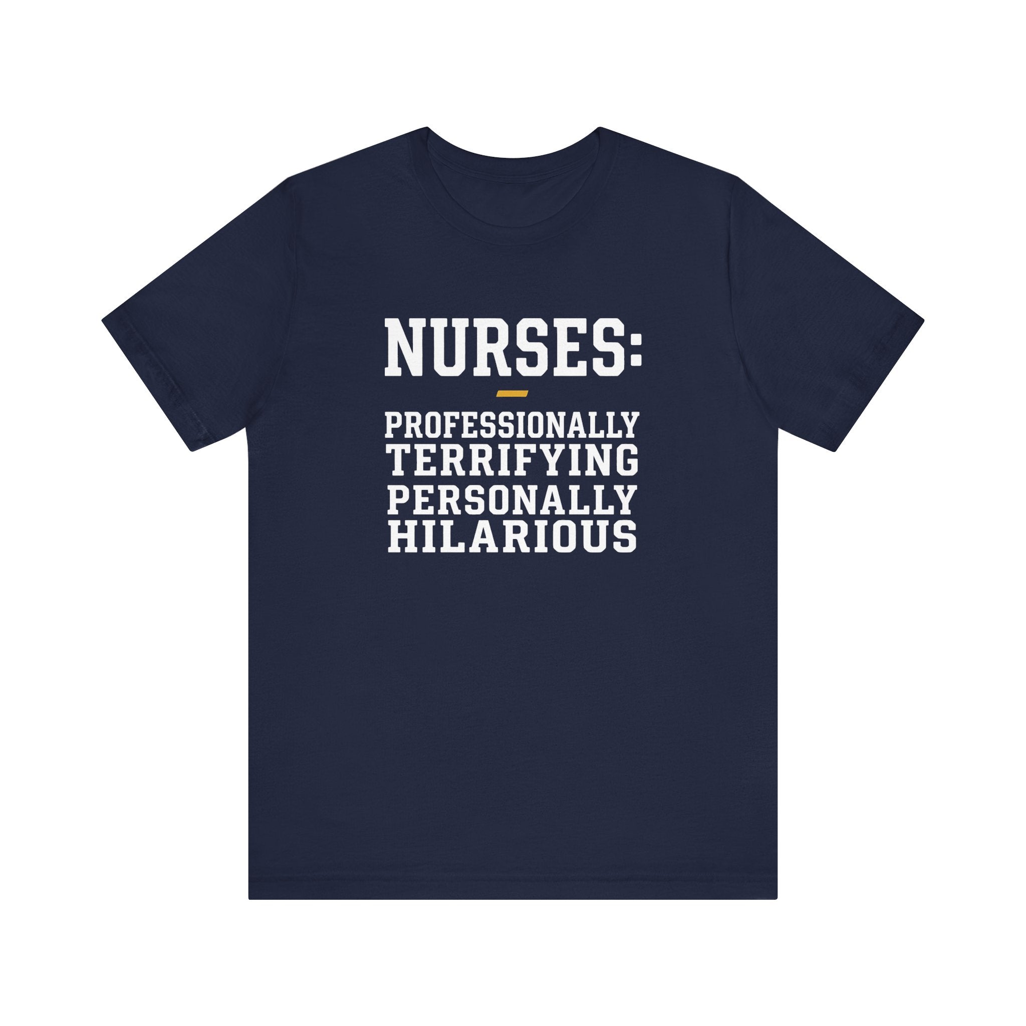 Nurses: Professionally Terrifying, Personally Hilarious