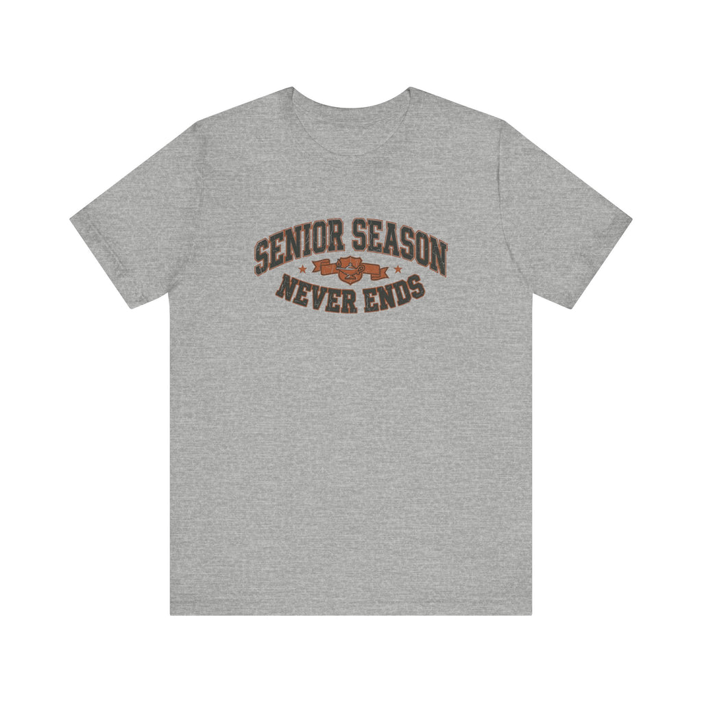 Senior Season Never Ends | Varsity Nurse T-Shirt