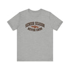 Senior Season Never Ends | Varsity Nurse T-Shirt