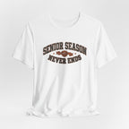 Senior Season Never Ends | Varsity Nurse T-Shirt