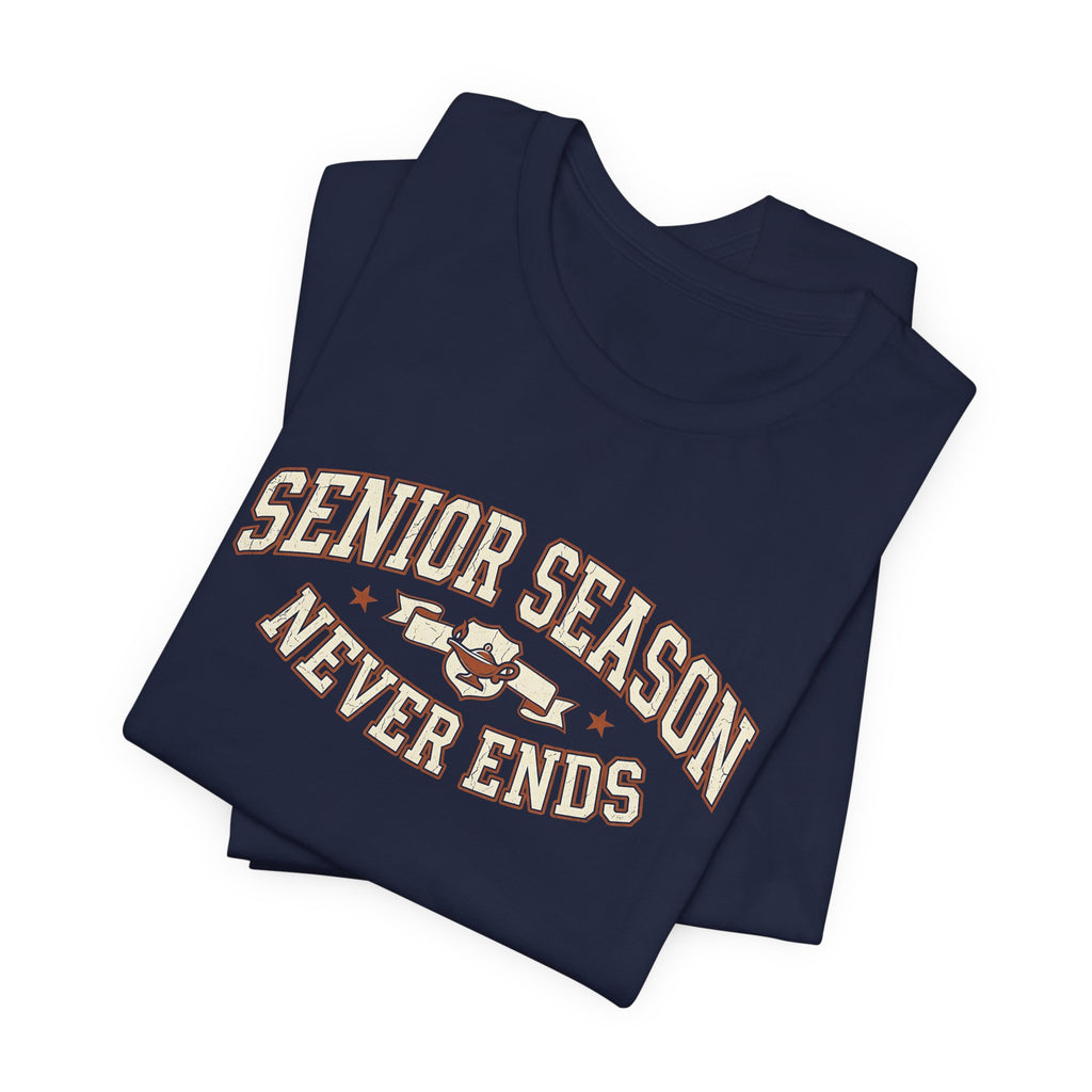 Senior Season Never Ends | Varsity Nurse T-Shirt
