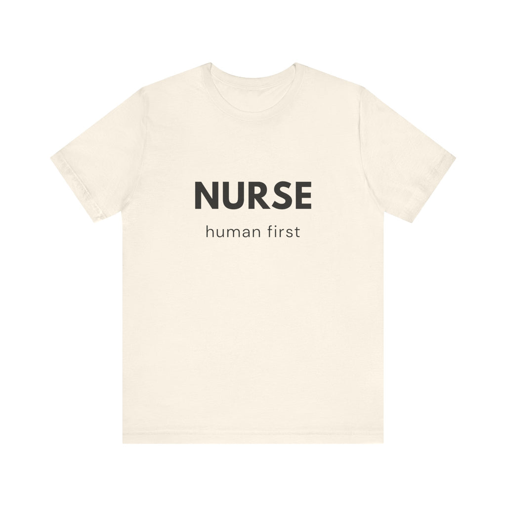 Nurse Human First Tee