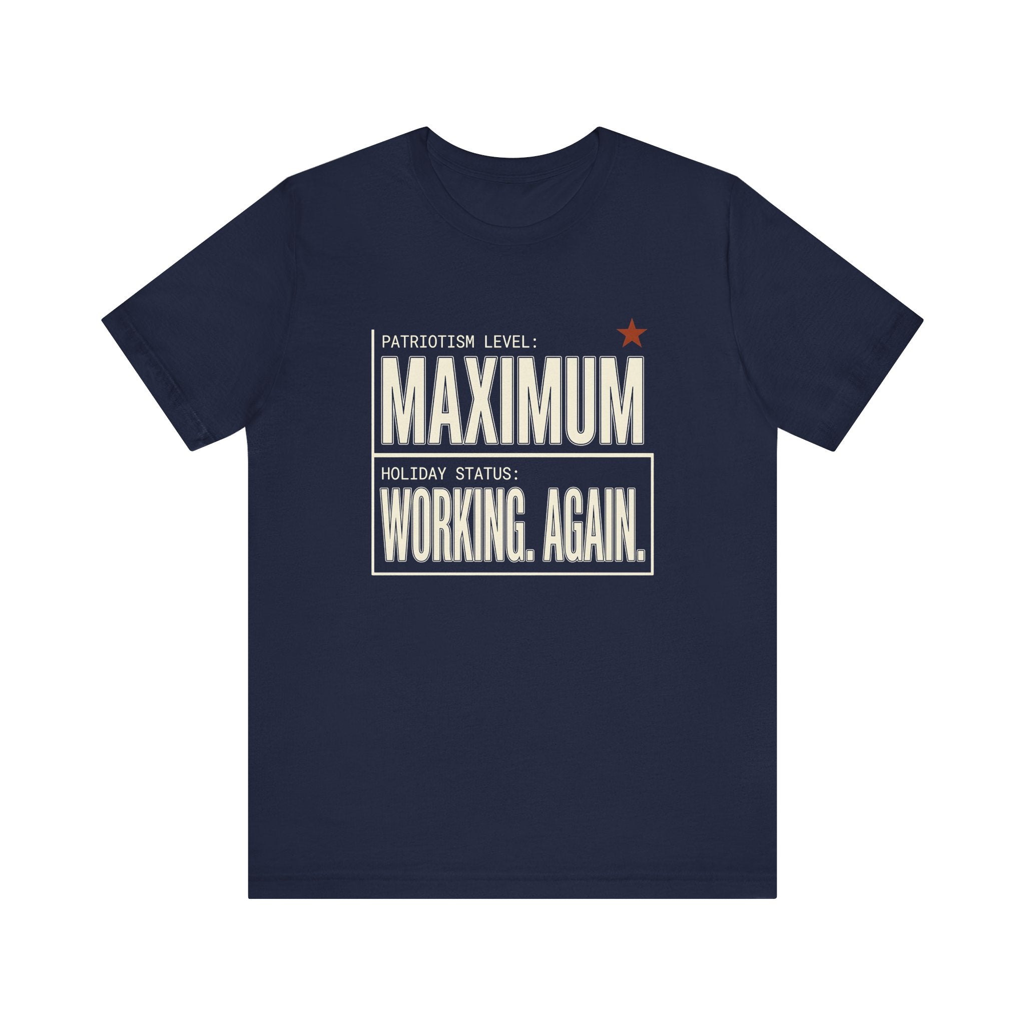 Patriotism Level: Maximum Tee