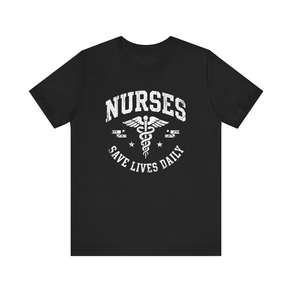 NURSES Save Lives Daily | Vintage Varsity Nurse T-Shirt