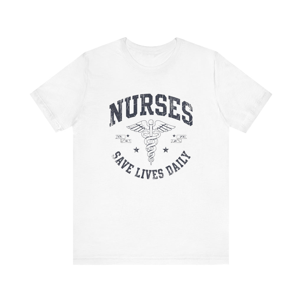 NURSES Save Lives Daily | Vintage Varsity Nurse T-Shirt