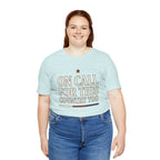 On Call For This Country Too Tee