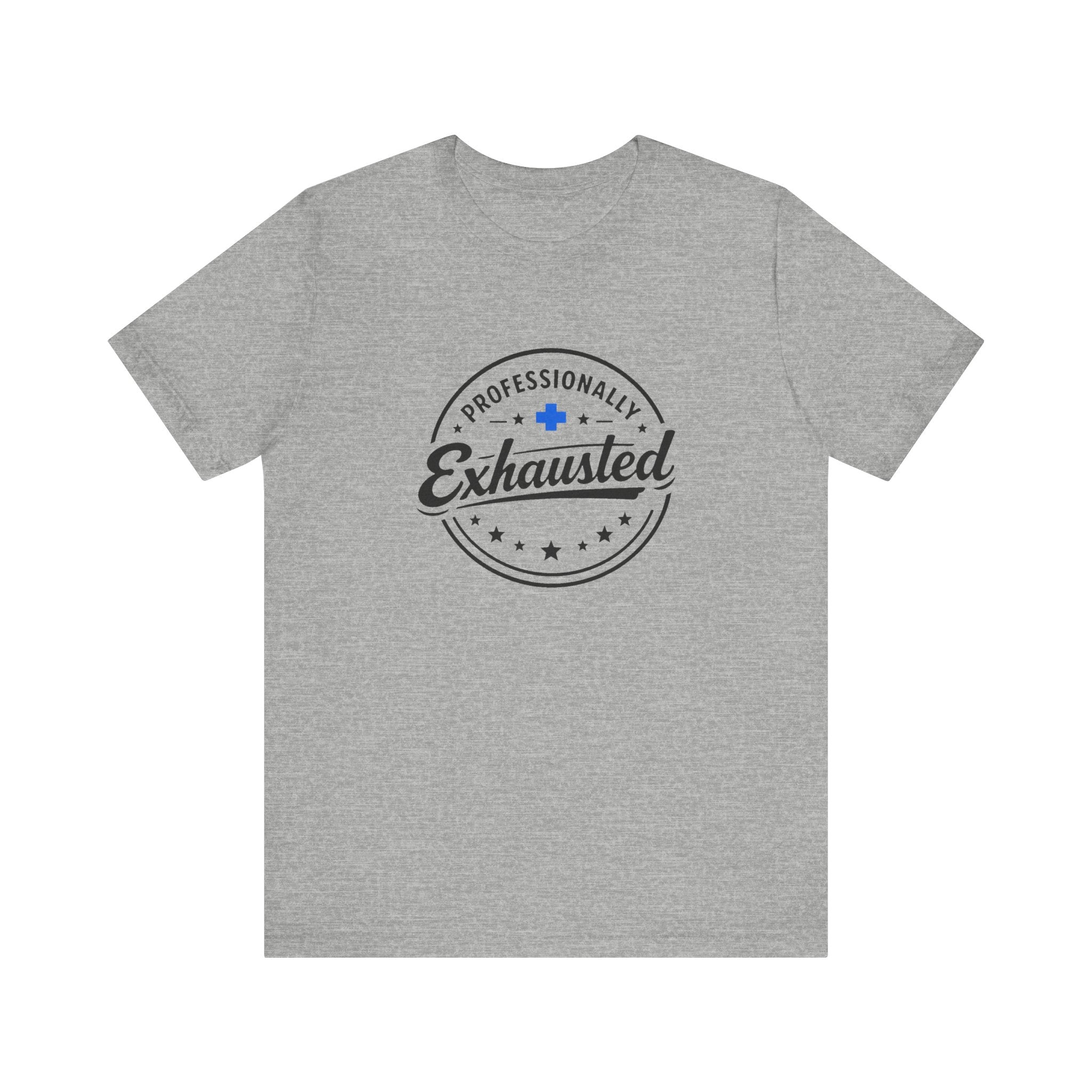 Professionally Exhausted Tee