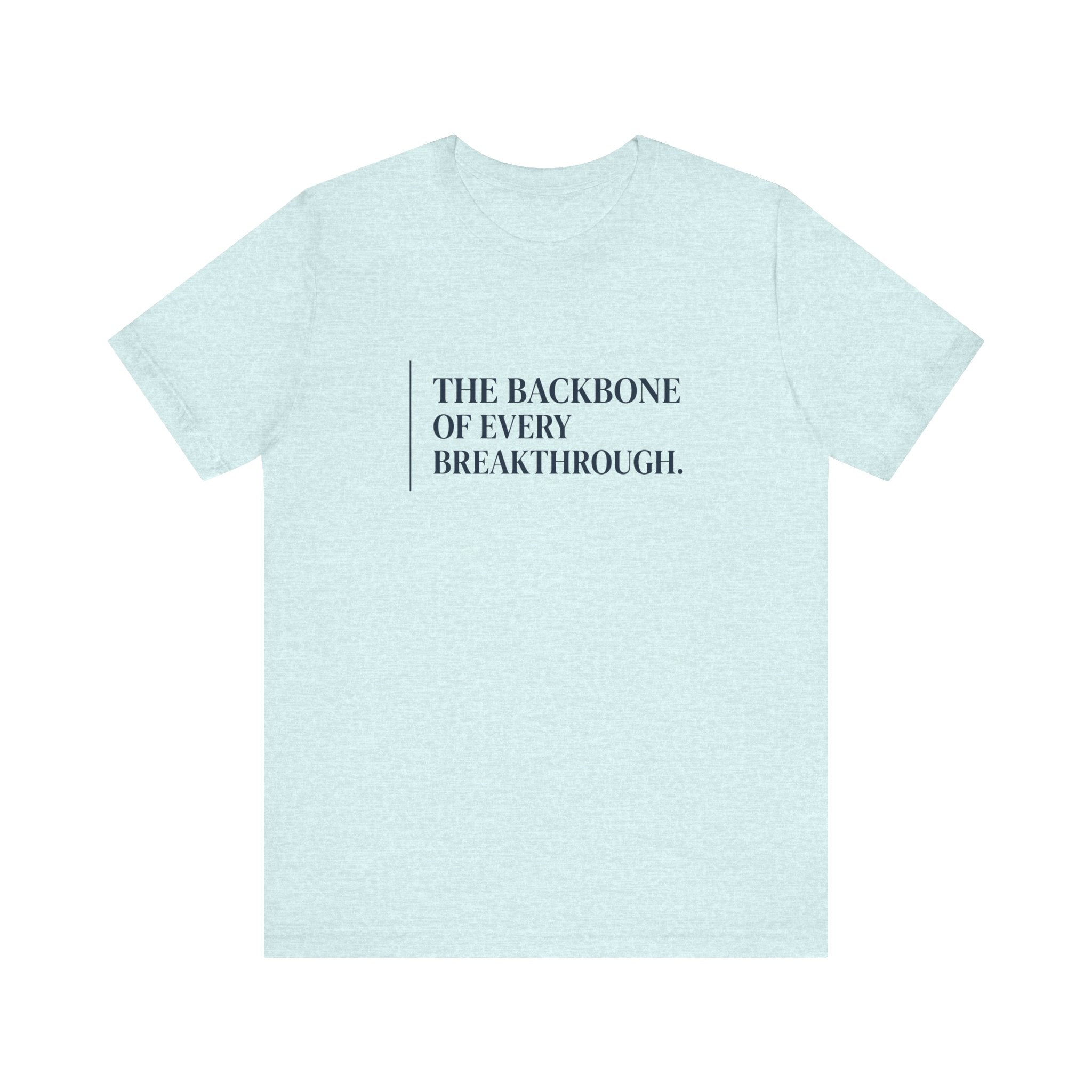 The Backbone of Every Breakthrough