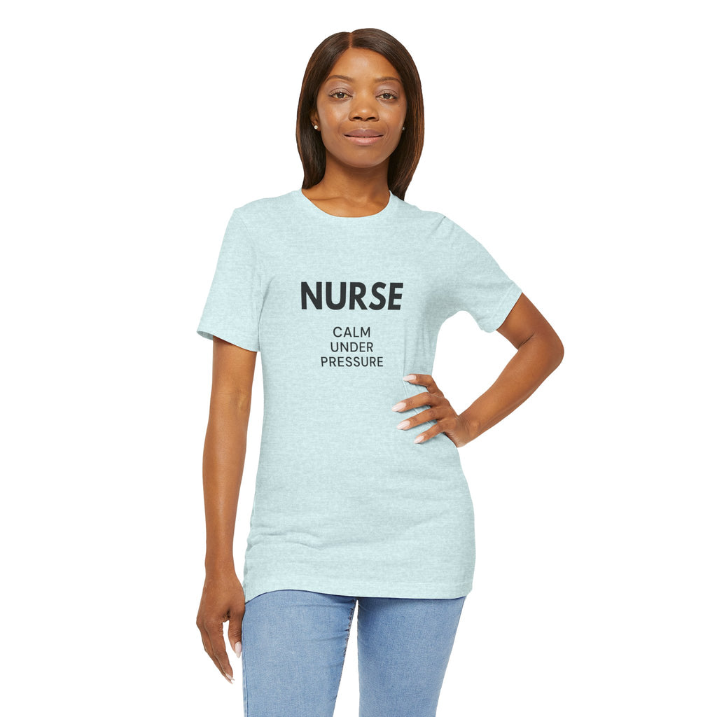 Calm Under Pressure Tee