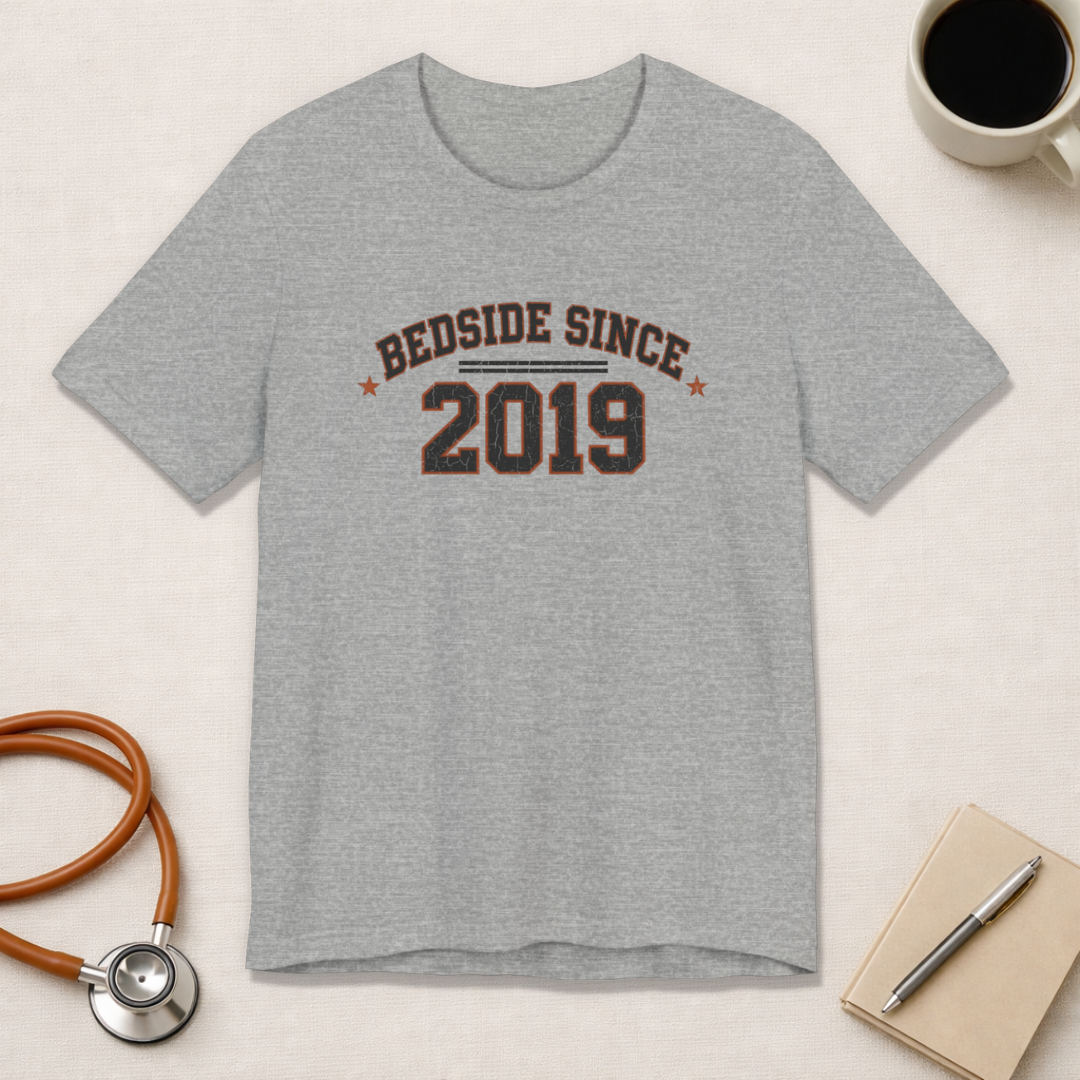 Bedside Since 2019 | Varsity Nurse T-Shirt