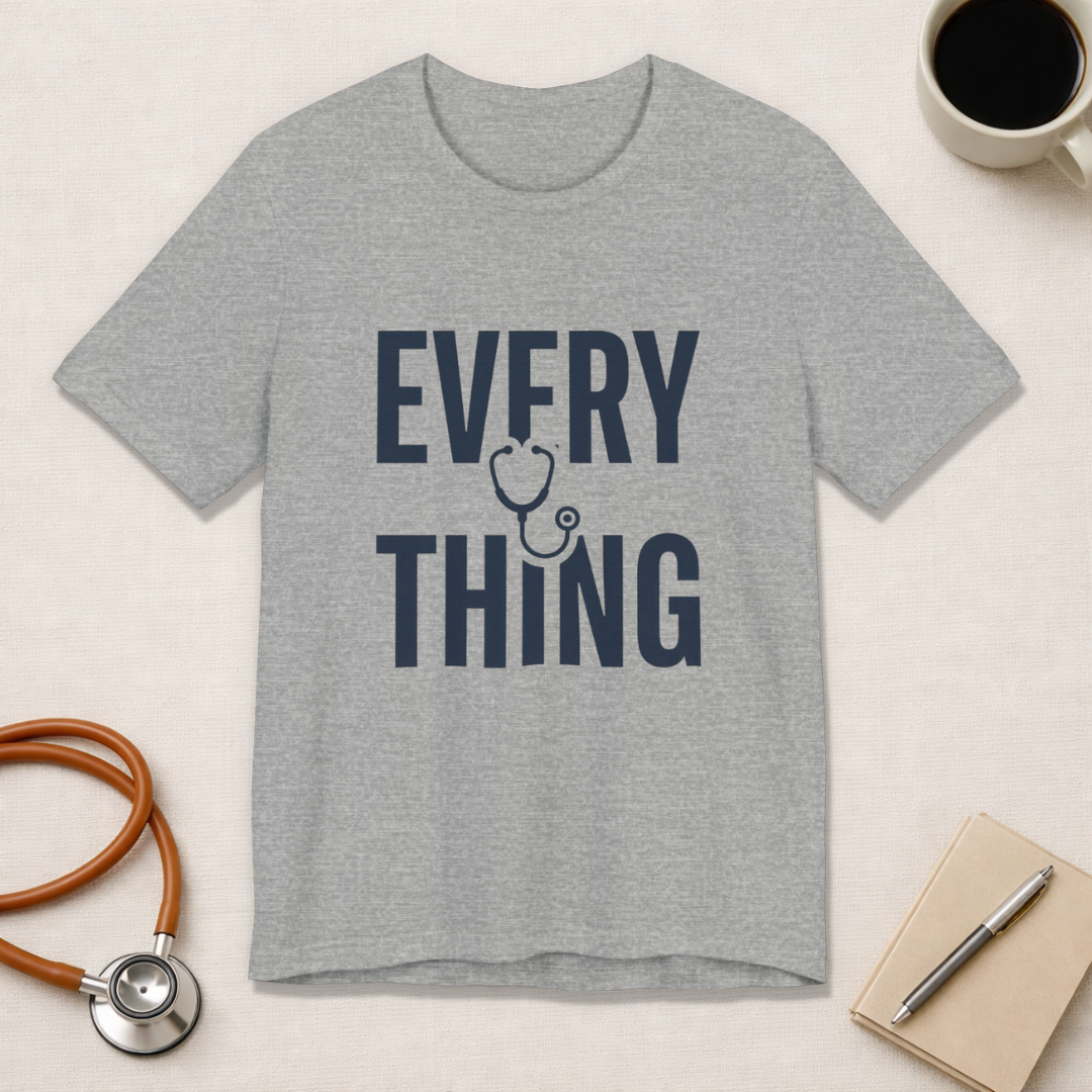 Invisible to Some. Everything to Others. | Nurse T-Shirt