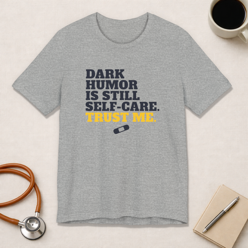 Dark Humor Is Still Self-Care. Trust Me.