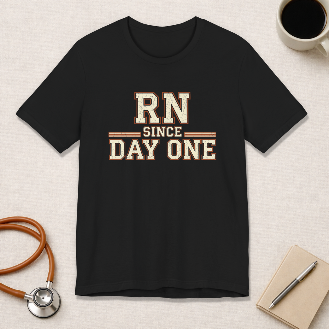 RN Since Day One | Varsity Nurse T-Shirt
