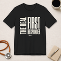The Real First Responder Tee