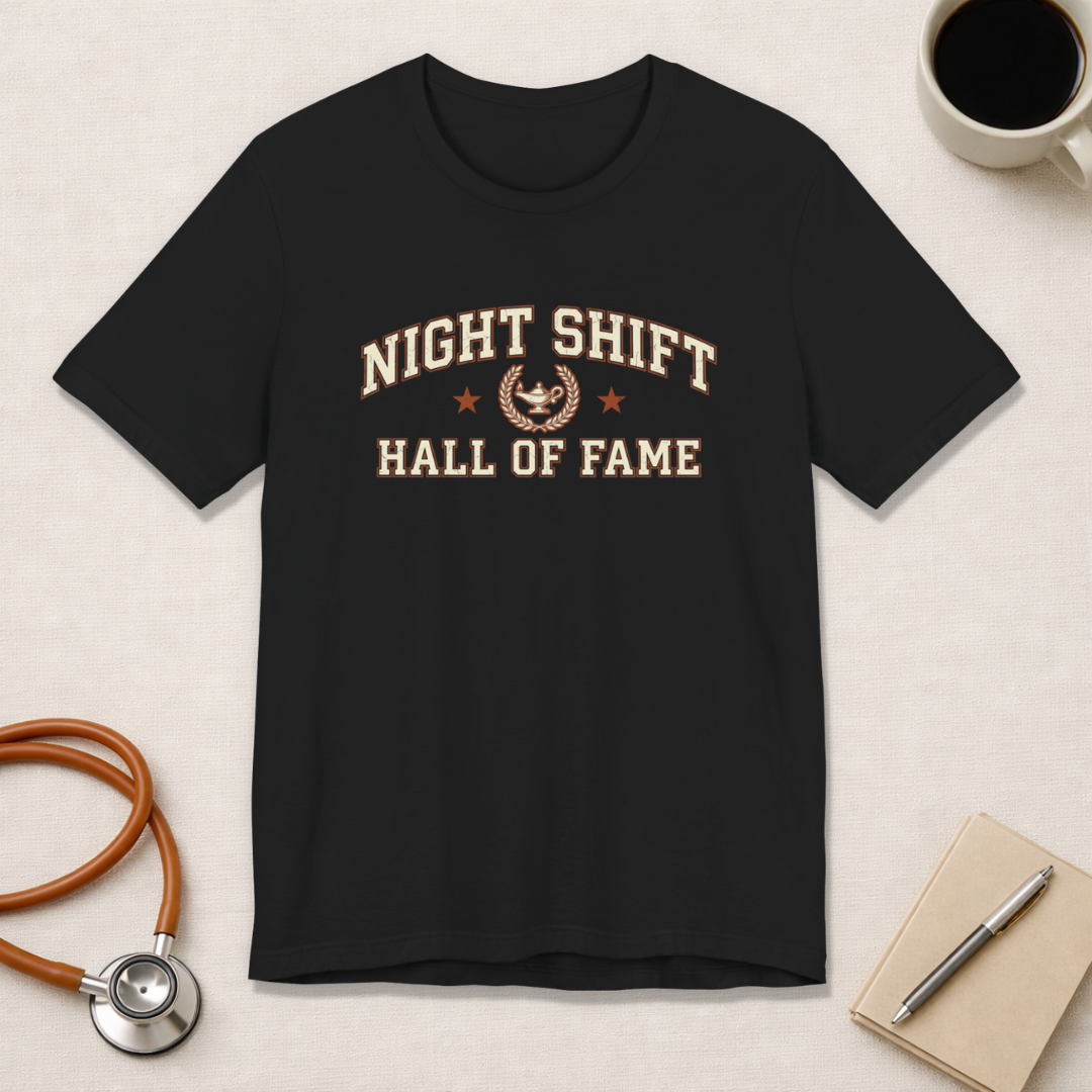Night Shift Hall of Fame | Varsity Nurse T-Shirt