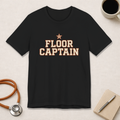 Floor Captain | Varsity Nurse T-Shirt