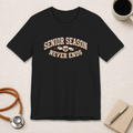 Senior Season Never Ends | Varsity Nurse T-Shirt