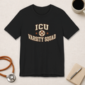 ICU Varsity Squad | Varsity Nurse T-Shirt