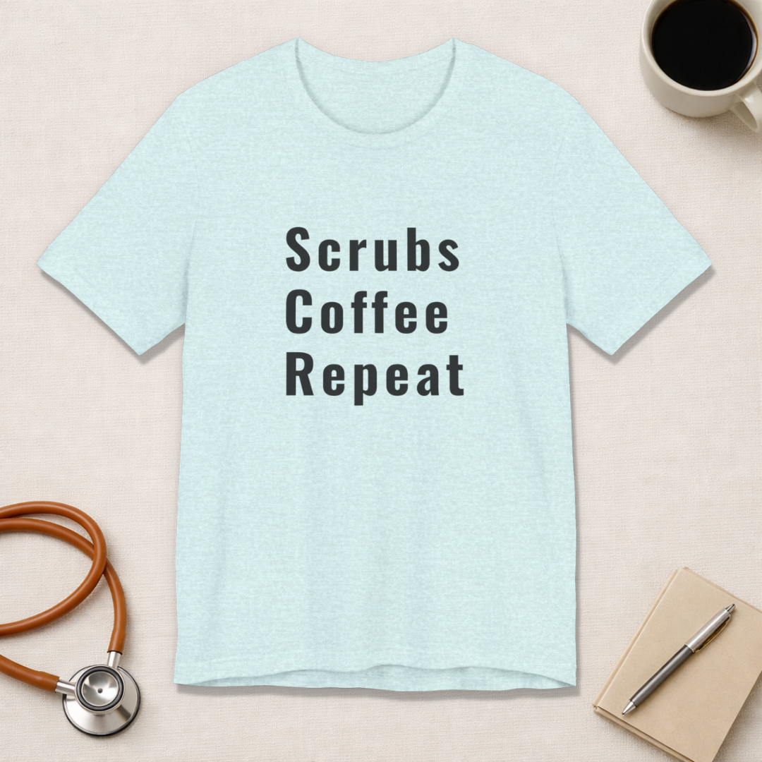 Scrubs Coffee Repeat Tee