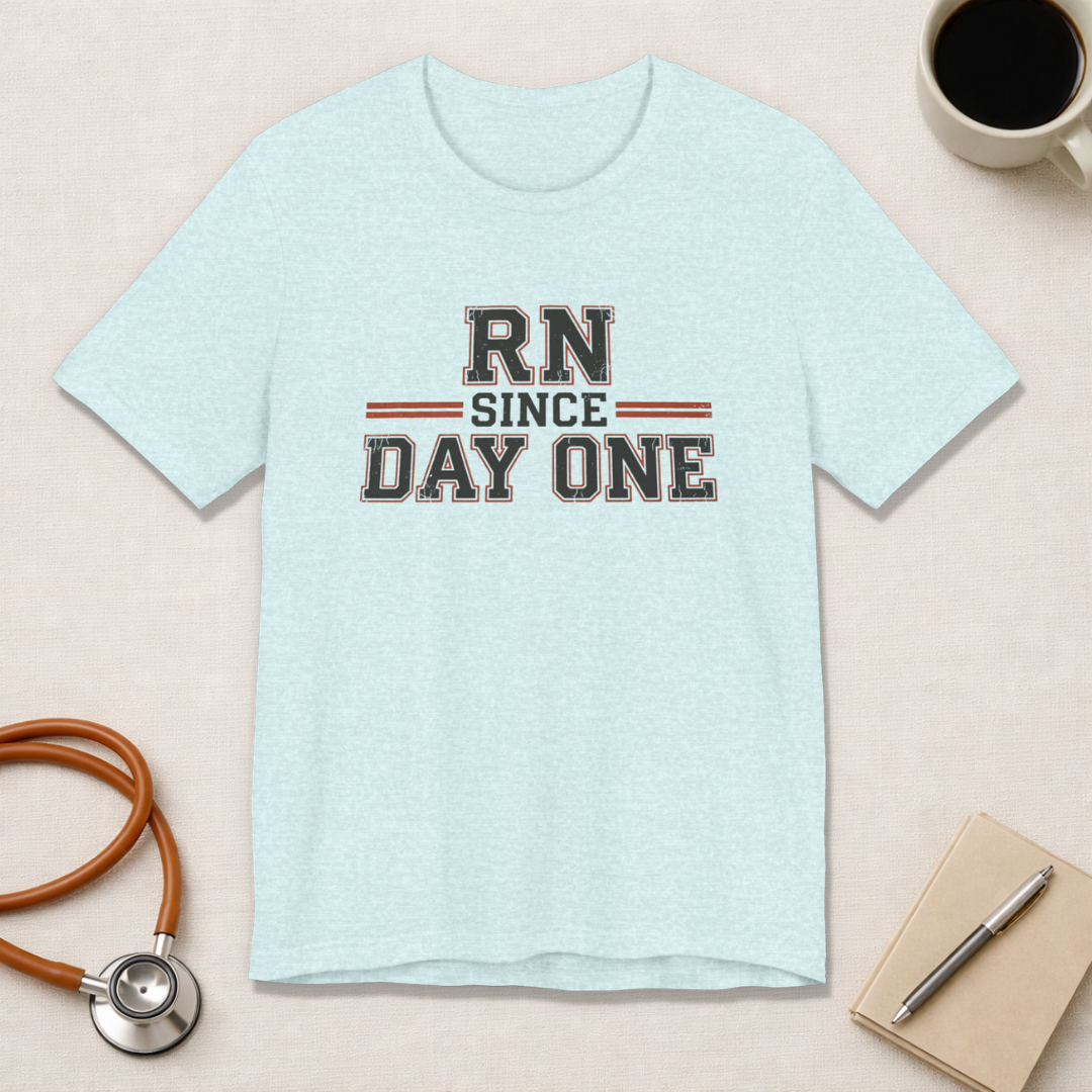 RN Since Day One | Varsity Nurse T-Shirt