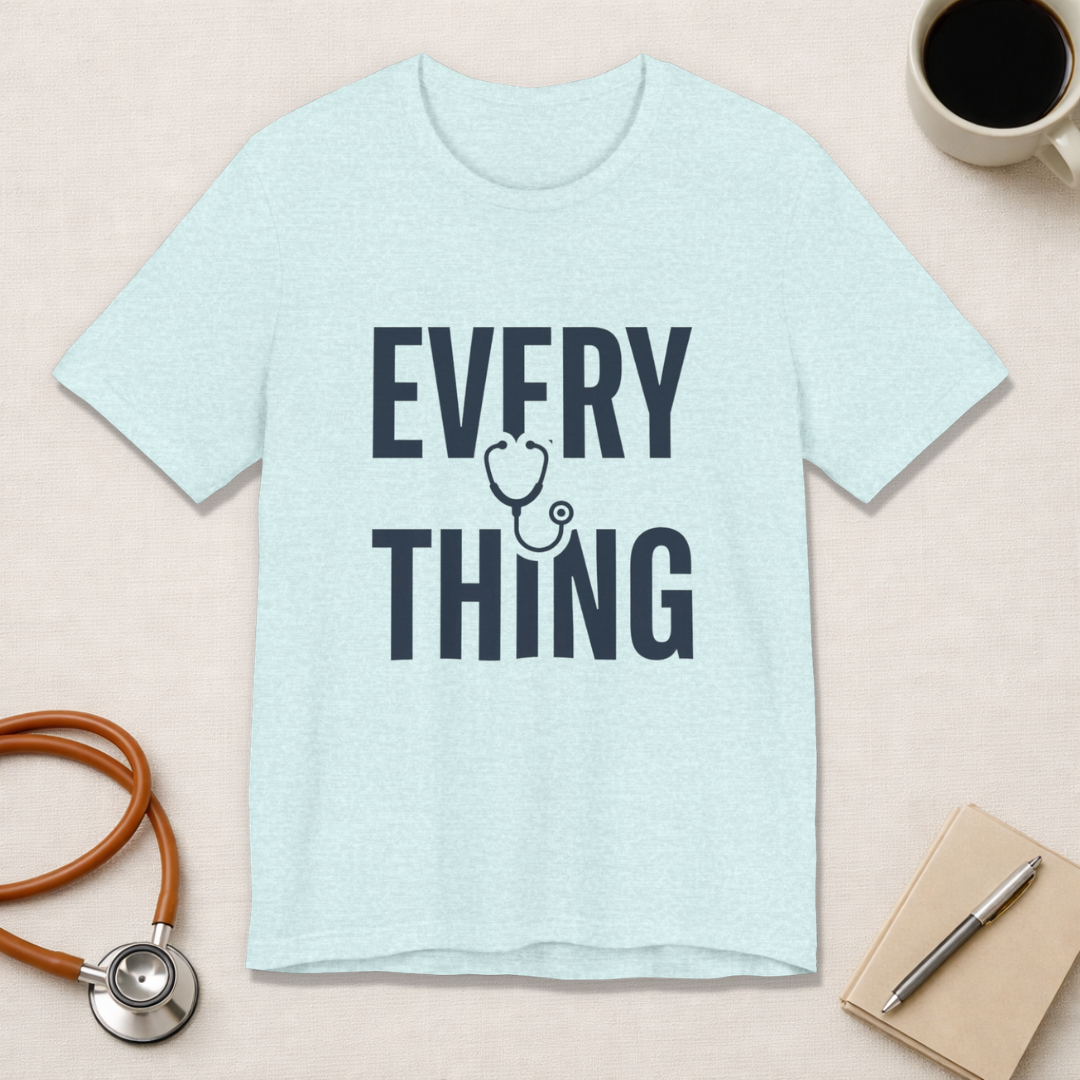 Invisible to Some. Everything to Others. | Nurse T-Shirt