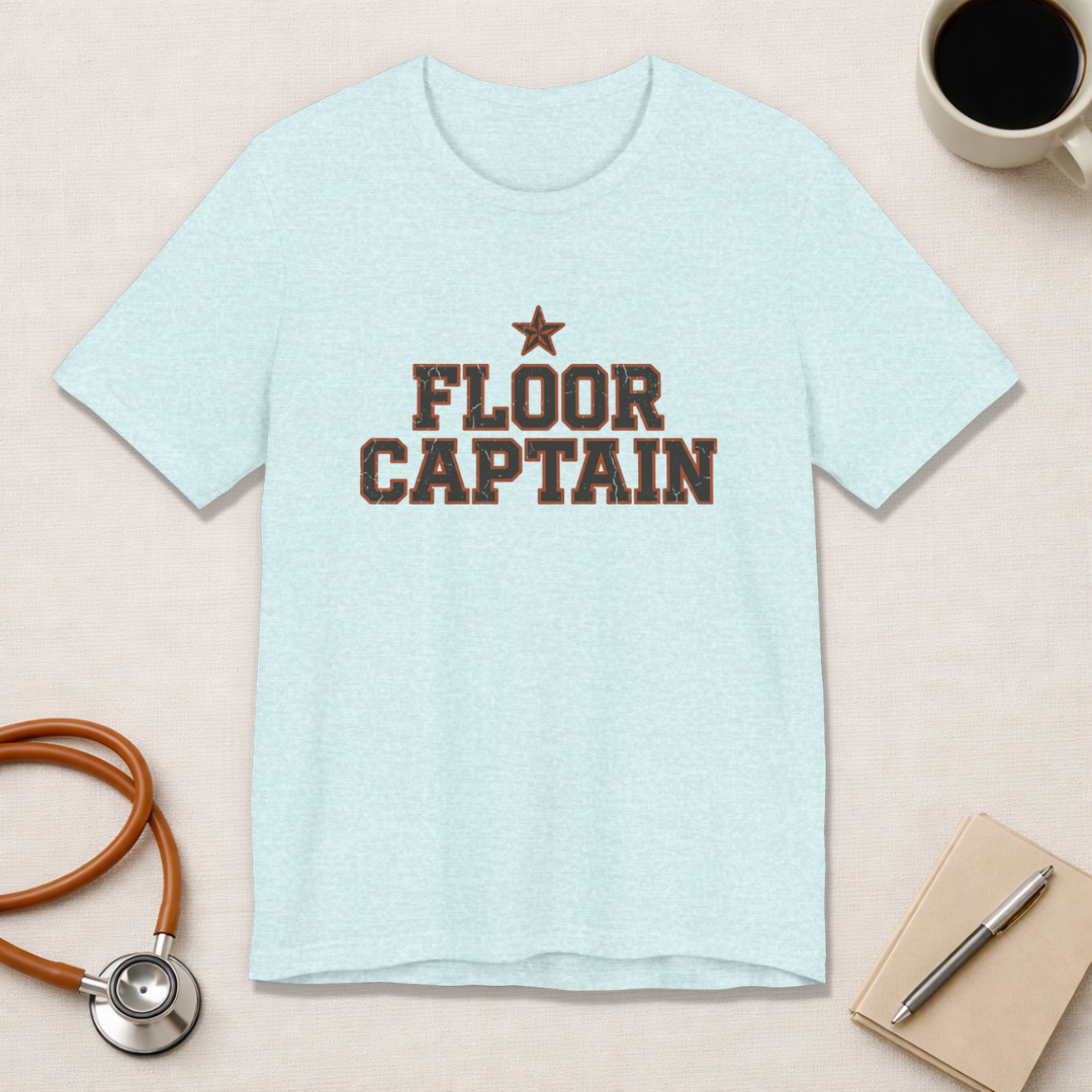 Floor Captain | Varsity Nurse T-Shirt
